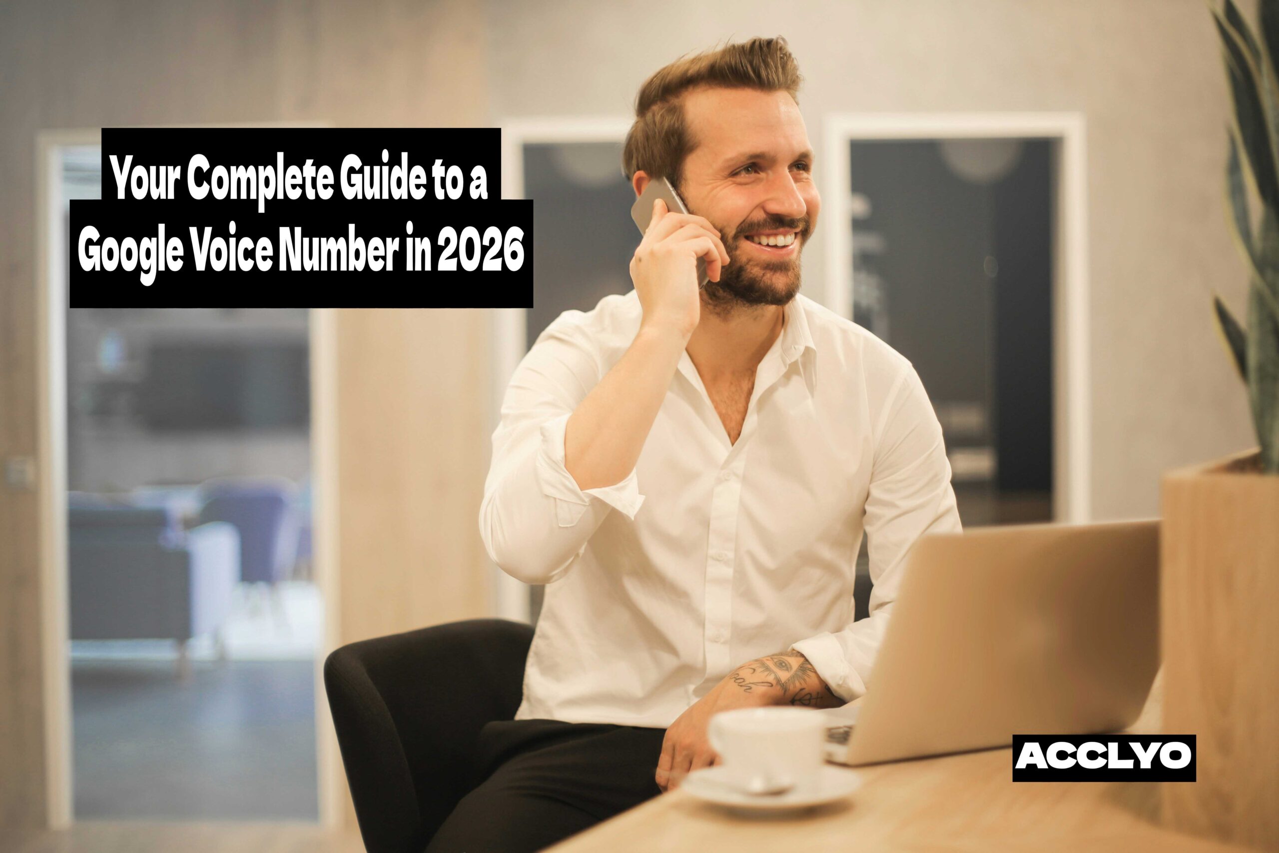 Your Complete Guide to a Google Voice Number in 2026
